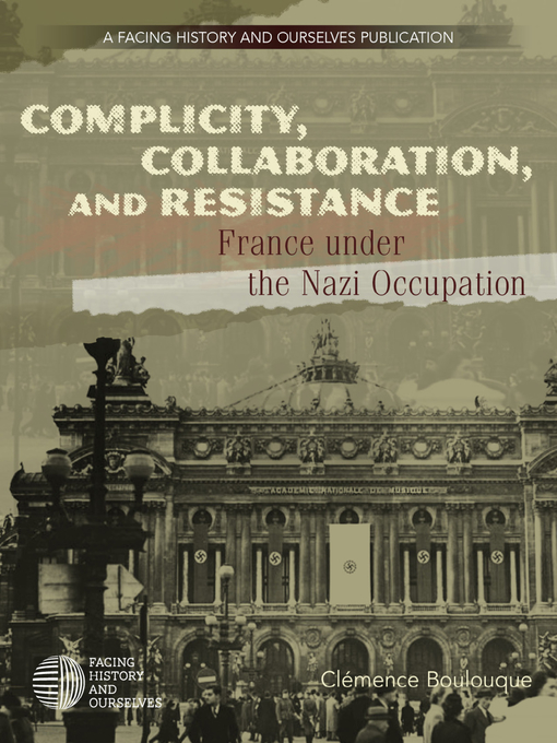 Title details for Complicity, Collaboration, and Resistance by Clémence Boulouque - Available
